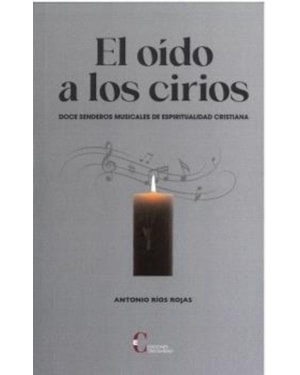 EL OÍDO A LOS CIRIOS