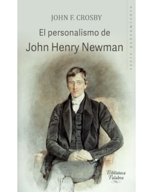 EL PERSONALISMO DE JOHN HENRY NEWMAN