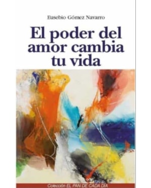 EL PODER DEL AMOR CAMBIA TU VIDA