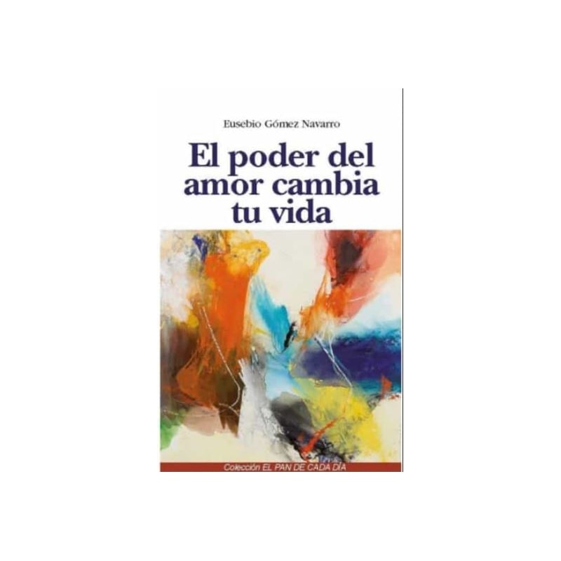 EL PODER DEL AMOR CAMBIA TU VIDA