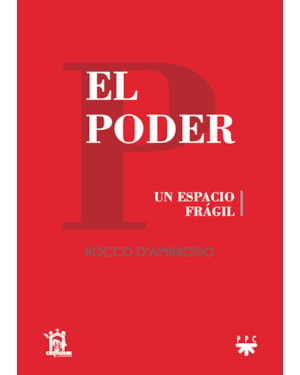 EL PODER - UN ESPACIO FRÁGIL