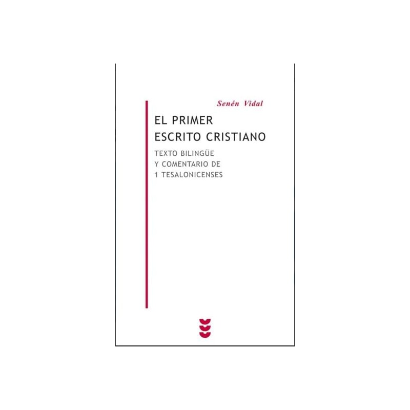 EL PRIMER ESCRITO CRISTIANO.