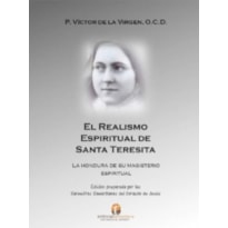 EL REALISMO ESPIRITUAL DE SANTA TERESITA