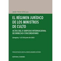 EL RÉGIMEN JURÍDICO DE LOS MINISTROS DE CULTO