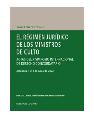 EL RÉGIMEN JURÍDICO DE LOS MINISTROS DE CULTO