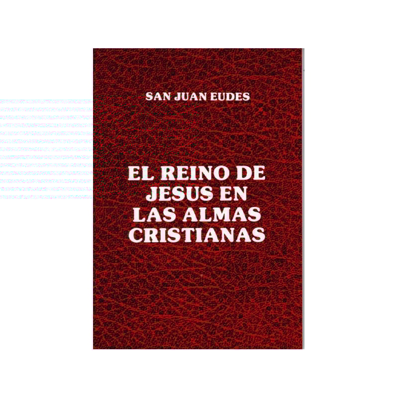 EL REINO DE DIOS EN LAS ALMAS