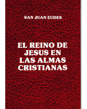 EL REINO DE DIOS EN LAS ALMAS