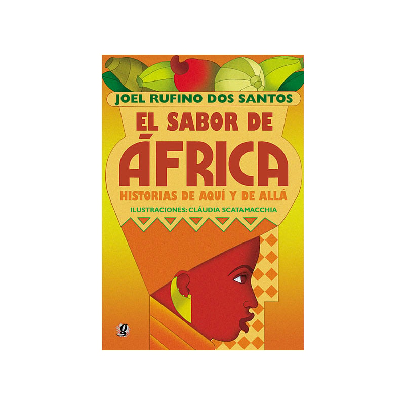 El sabor de áfrica: histórias de aquí y de allá
