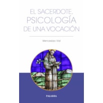 EL SACERDOTE, PSICOLOGÍA DE UNA VOCACIÓN