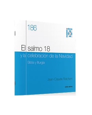 EL SALMO 18 Y LA CELEBRACIÓN DE LA NAVIDAD