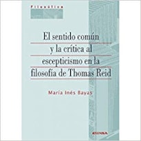 EL SENTIDO COMÚN Y LA CRÍTICA AL ESCEPTICISMO EN LA FILOSOFÍA DE THOMAS REID