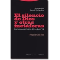 EL SILENCIO DE DIOS Y OTRAS METAFORAS - UNA CORRESPONDENCIA ENTRE AFRICA Y NUEVA YORK