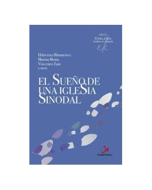 EL SUEÑO DE UNA IGLESIA SINODAL