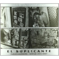 El suplicante: méxico-1971-2007