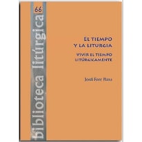 EL TIEMPO Y LA LITURGIA