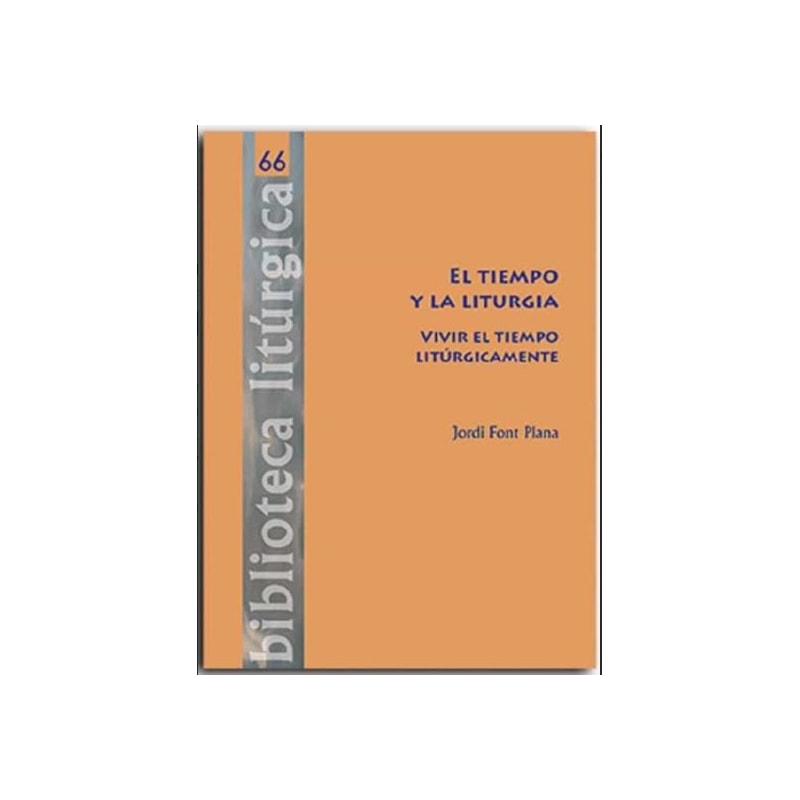 EL TIEMPO Y LA LITURGIA