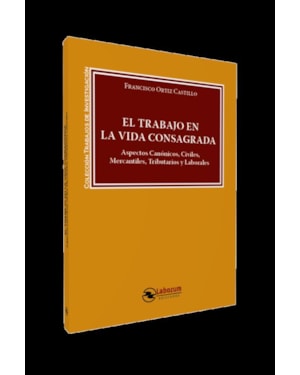 EL TRABAJO EN LA VIDA CONSAGRADA