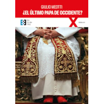 ¿EL ÚLTIMO PAPA DE OCCIDENTE?