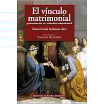EL VÍNCULO MATRIMONIAL - DIVORCIO O INDISOLUBIDAD