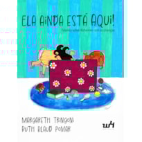 Ela ainda está aqui: Falando sobre Alzheimer com as crianças
