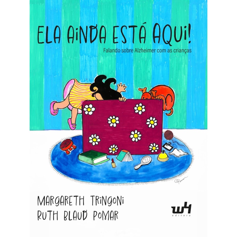 Ela ainda está aqui: Falando sobre Alzheimer com as crianças