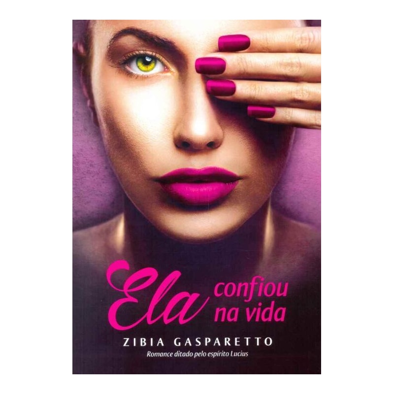 ELA CONFIOU NA VIDA