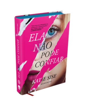 ELA NÃO PODE CONFIAR