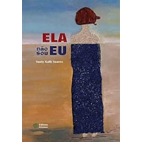 ELA NÃO SOU EU