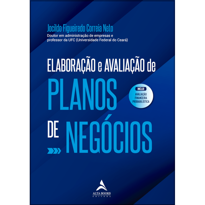 Elaboração e avaliação de planos de negócios