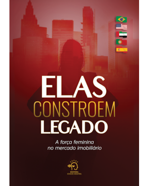 Elas constroem legado: A força feminina no mercado imobiliário de luxo