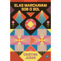 ELAS MARCHAVAM SOB O SOL