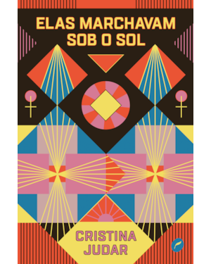 ELAS MARCHAVAM SOB O SOL