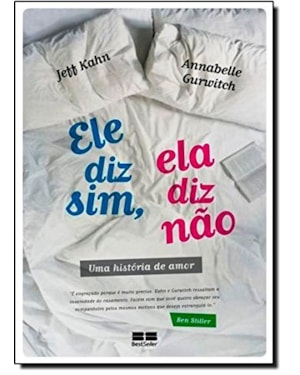 ELE DIZ SIM, ELA DIZ NÃO: UMA HISTÓRIA DE AMOR: UMA HISTÓRIA DE AMOR