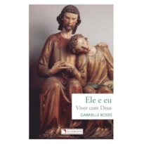 ELE E EU - VIVER COM DEUS