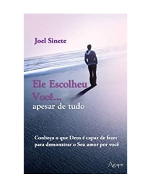 ELE ESCOLHEU VOCE... APESAR DE TUDO - 1