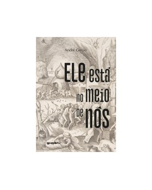 ELE ESTÁ NO MEIO DE NÓS