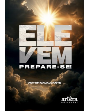 ELE VEM: PREPARE-SE!