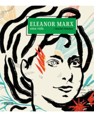 ELEANOR MARX - UMA VIDA