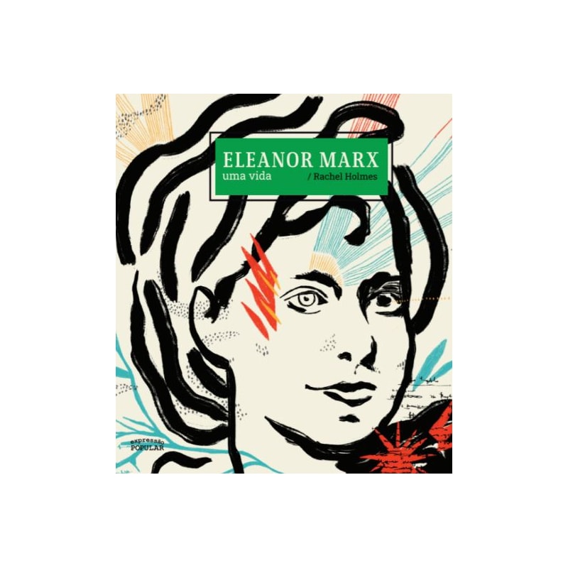 ELEANOR MARX - UMA VIDA
