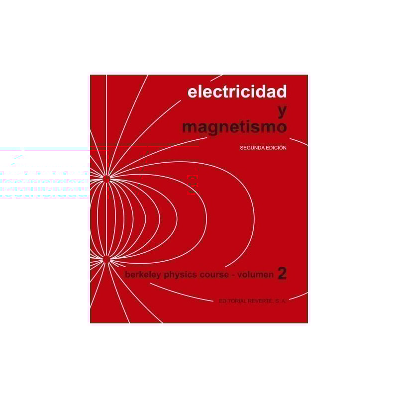 Electricidad y magnetismo-berkeley physics course - vol.2