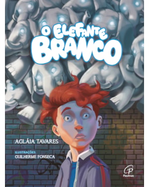 Elefante branco, o: aprendizagens para o desenvolvimento socioemocional infantil