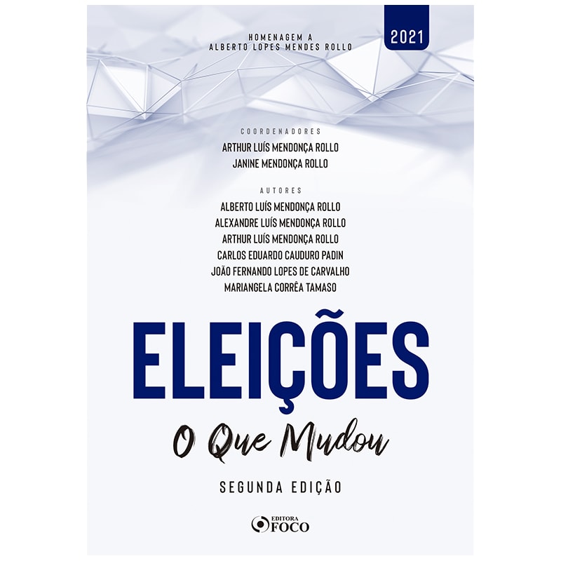 ELEIÇÕES - O QUE MUDOU - 2ª ED - 2021