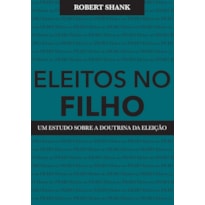 ELEITOS NO FILHO