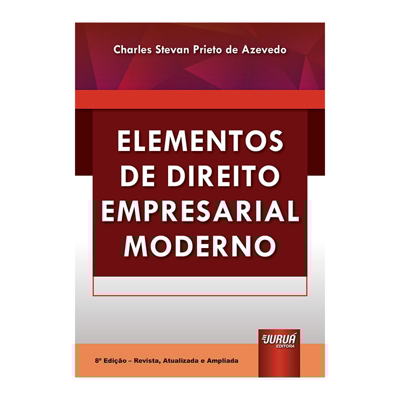 ELEMENTOS DE DIREITO EMPRESARIAL MODERNO