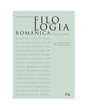 Elementos de filologia românica vol. 2: história interna das línguas românicas