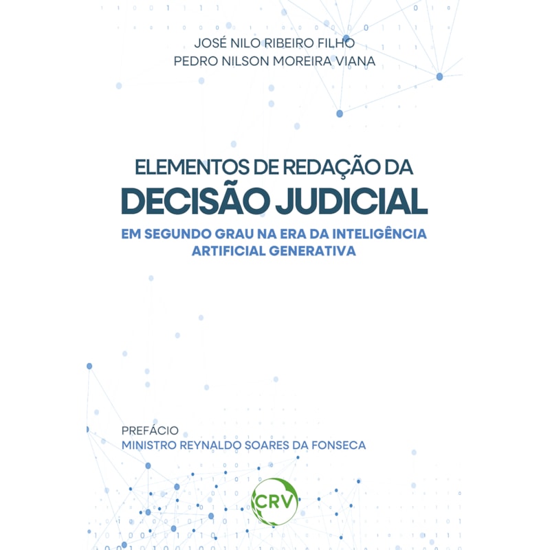 ELEMENTOS DE REDAÇÃO DA DECISÃO JUDICIAL EM SEGUNDO GRAU NA ERA DA INTELIGÊNCIA ARTIFICIAL GENERATIVA