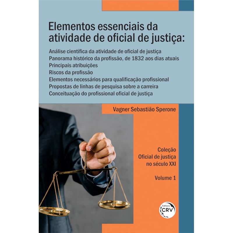ELEMENTOS ESSENCIAIS DA ATIVIDADE DE OFICIAL DE JUSTIÇA