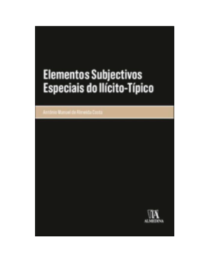 Elementos subjectivos especiais do ilícito-típico