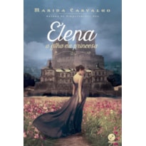 ELENA, A FILHA DA PRINCESA