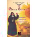 ELENA GUERRA - APOSTOLA DO ESPIRITO SANTO DOS T...